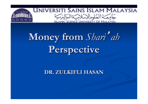 Characteristics of Money from Fiqhi Perspective