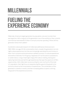 MILLENNIALs Fueling the Experience Economy