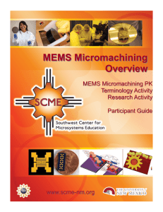 Due 6/25/2012 - MEMS Micromachining Overview