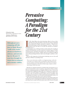 Pervasive computing: a paradigm for the 21st century