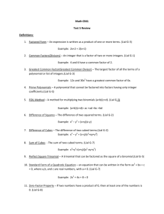 Math 0361 Test 5 Review Definitions: 1. Factored Form – An