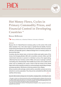 Hot Money Flows, Cycles in Primary Commodity Prices, and