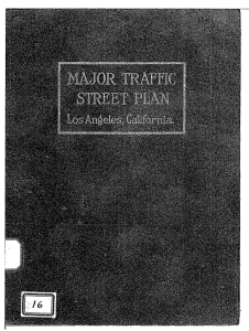 A MAJOR TRAFFIC STREET PLAN FOR LOS ANGELES