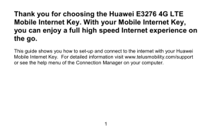 Thank you for choosing the Huawei E3276 4G LTE Mobile Internet