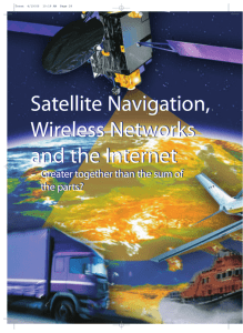 Satellite Navigation, Wireless Networks and the Internet Satellite