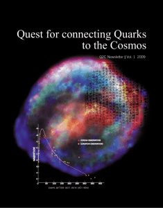 Quest for connecting Quarks to the Cosmos - WCU-q2c