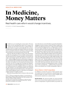 In Medicine, Money Matters