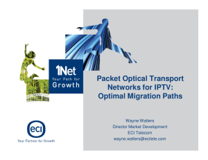 Packet Optical Transport Networks for IPTV