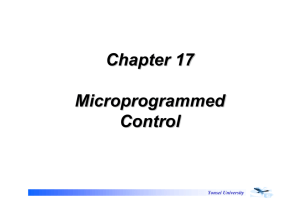 Chapter 17 Microprogrammed Control