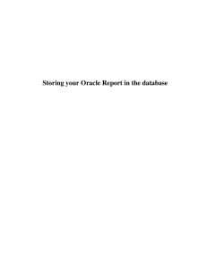 Storing your Oracle Report in the database
