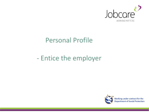 Personal Profile - Entice the employer