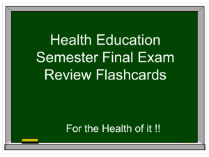 Health Final Exam Review  - Lincoln