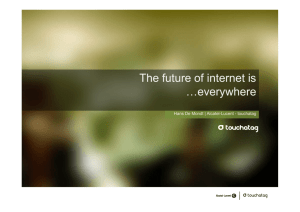 The future of internet is …everywhere