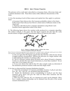 080114 Quiz 1 Polymer Properties The polymer coil in a melt state is