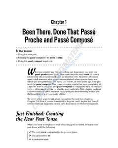 Chapter 1 Been There, Done That: Passé Proche and Passé Composé