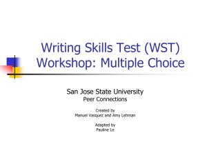 Writing Skills Test (WST) Workshop: Multiple Choice