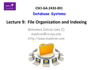 Lecture 9: File Organization and Indexing