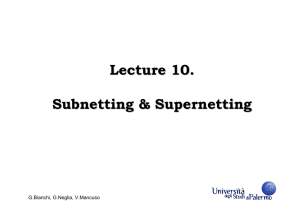 Lecture 10. Subnetting & Supernetting