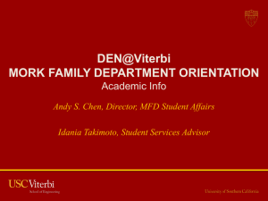 DEN@Viterbi MORK FAMILY DEPARTMENT ORIENTATION