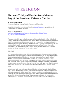Mexico's Trinity of Death: Santa Muerte, Day of the Dead and