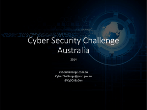 CySCA 2014 Roadshow Slides - Cyber Security Challenge Australia