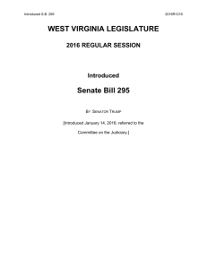 WEST VIRGINIA LEGISLATURE Senate Bill 295