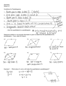 Geometry Notes 6.3 Conditions for Parallelograms 1.
