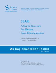 SBAR: A Shared Structure for Effective Team Communication, An