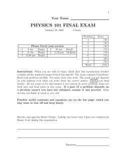physics 101 001 final review Semester 1 physics review questions 1) two objects have masses m and 5m, respectively practice final exam physics 101 to get a full credit show the all. physics 101 001 final review Semester 1 physics review questions 1) two objects have masses m and 5m, respectively practice final exam physics 101 to get a full credit show the all.