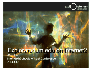 PowerPoint Presentation - Exploratorium.edu on Internet2