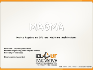 MAGMA slides - Innovative Computing Laboratory