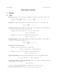 Useful Matrix Formulas 1 1 Calculus
