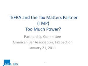 TEFRA and the Tax Matters Partner (TMP) Too