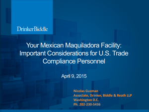 Your Mexican Maquiladora Facility: Important Considerations for US