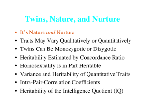 Twins, Nature, and Nurture