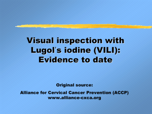 Visual inspection with Lugol's iodine (VILI): Evidence to date