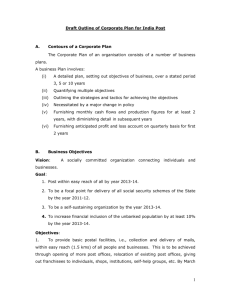 Draft Outline of Corporate Plan for India Post A. Contours of a