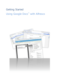 Getting Started Using Google Docs™ with Alfresco