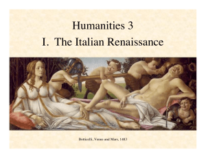 Humanities 3 I. The Italian Renaissance