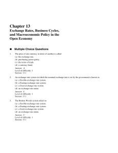 Chapter 13 Exchange Rates, Business Cycles, and Macroeconomic