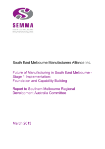 South East Melbourne Manufacturers Alliance Inc. Future of