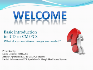 Basic Introduction to ICD-10-CM/PCS