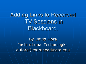 Adding Links to Recorded ITV Sessions in Blackboard.