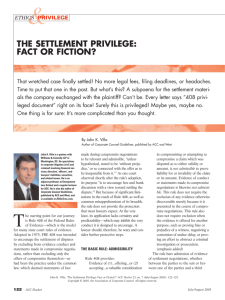 “The Settlement Privilege: Fact or Fiction?” ACC