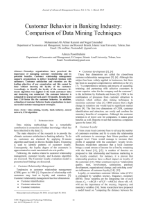 Customer Behavior in Banking Industry: Comparison of Data Mining