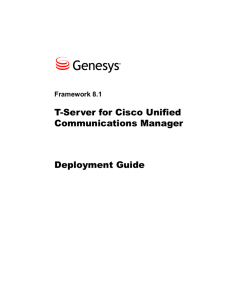 Framework 8.1 T-Server for Cisco Unified Communications Manager