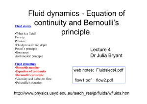 Fluid dynamics - Equation of continuity and Bernoulli's principle.
