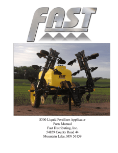 8300 Liquid Fertilizer Applicator Parts Manual Fast Distributing, Inc