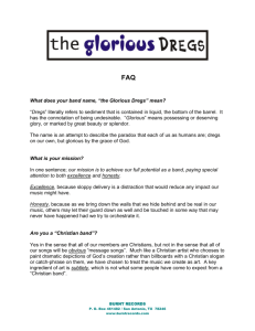 What does your band name, “the Glorious Dregs” mean? “Dregs