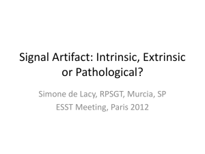 Signal Artifact: Intrinsic, Extrinsic or Pathological?